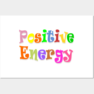 positive energy Posters and Art